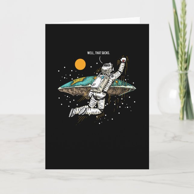 Well That Sucks Flat Earth Card (Front)
