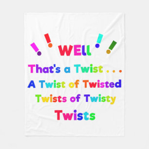 Well, That's a Twist! Fleece Blanket