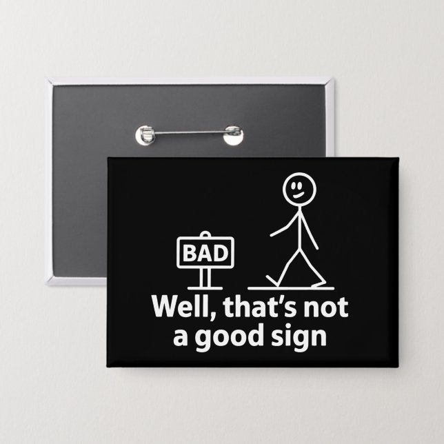 Well Thats Not A Good Sign Funny Meme (Front/Back)