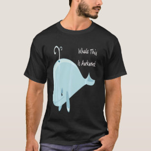 Well This Is Awkward  Whale This Is Awkward Long S T-Shirt