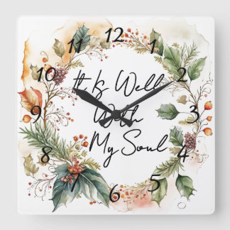 Well With My Soul  Square Wall Clock