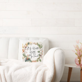 Well With My Soul Throw Pillow