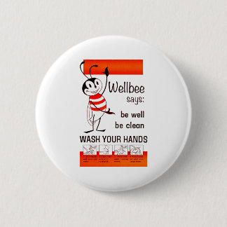 Wellbee CDC WASH YOUR HANDS Advertisement Poster 2 Inch Round Button