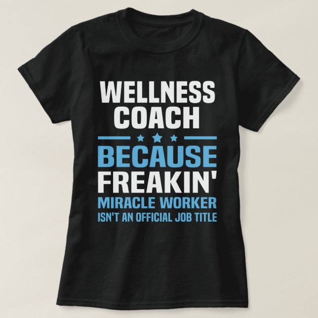 Wellness Coach T-Shirt (Design Front)