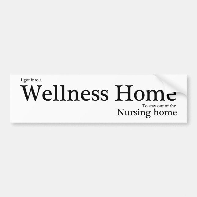 Wellness Home Bumper Sticker (Front)