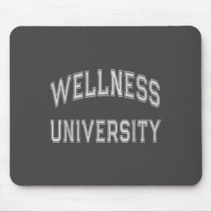 Wellness University Squad Fitness Coach Gym Health Mouse Pad