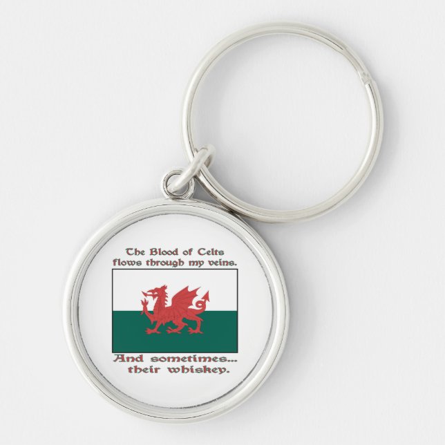 Welsh Blood of Celts Flows Veins Sometimes Whiskey Keychain (Front)