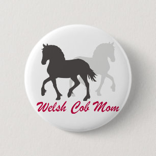 Welsh Cob Mom 2 Inch Round Button