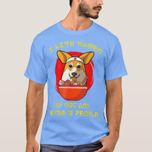 Welsh Corgi Dog Mom Loves Japanese Ramen Foodie 15 T-Shirt