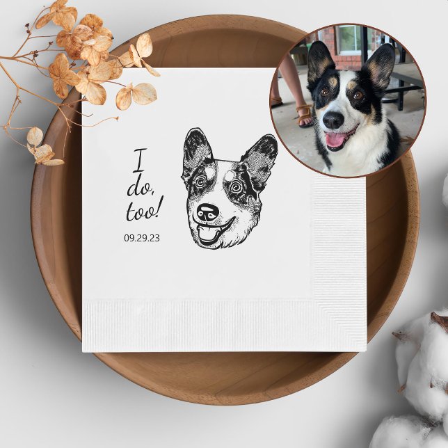 Welsh Corgi Dog Personalized I Do Too Napkin (Creator Uploaded)