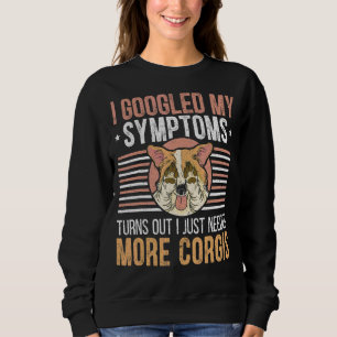 Welsh Corgi Dog Puppy Owner Corgi Breeder Pup 3 Sweatshirt