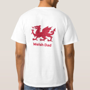 Welsh Dad, Red Dragon & Wales, flag / Cymru T-Shirt