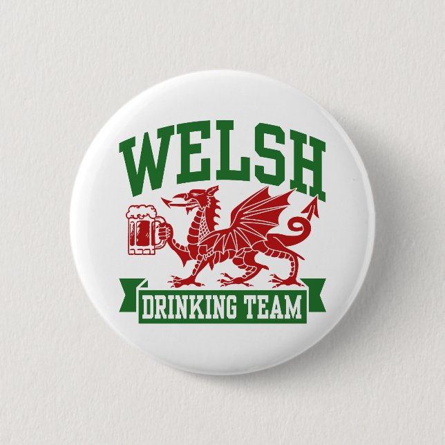 Welsh Drinking Team 2 Inch Round Button (Front)