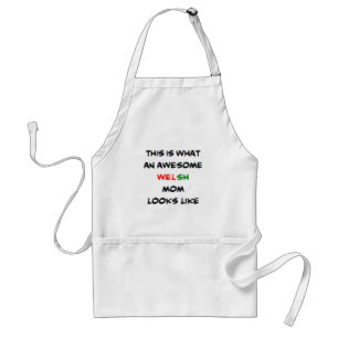 welsh mom, awesome standard apron
