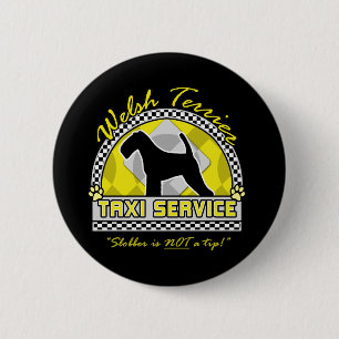 Welsh Terrier Taxi Service 2 Inch Round Button