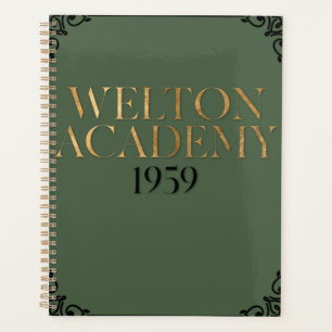 WELTON ACADEMY - DARK ACADEMIA PLANNER