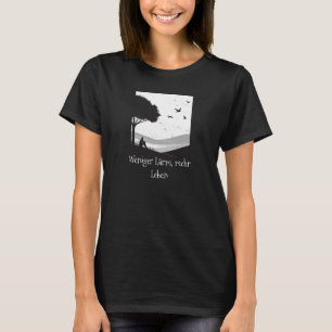 Weniger Lärm, mehr Leben – Minimalistisches T-Shir T-Shirt