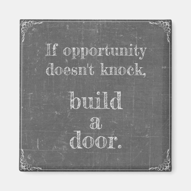 Wenn Gelegenheit nicht klopft Magnet (Front)