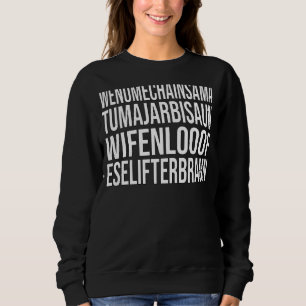 Wenomechainsama Dank Meme Viral Quote Trendy Summe Sweatshirt