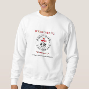 Weohryant University Sweatshirt