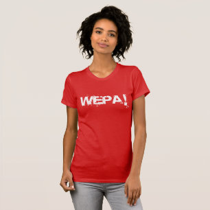 Wepa! - Womens T-Shirt - (Libre Label)