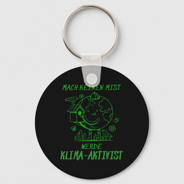 Werde Klimaaktivist Climate Earth Global Warming Keychain (Front)