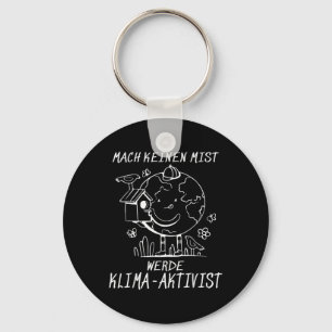 Werde Klimaaktivist Climate Earth Global Warming Keychain