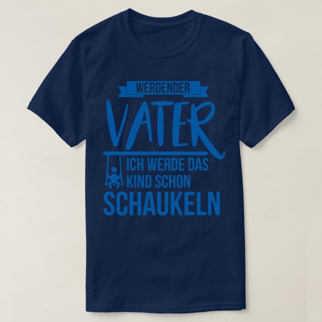 Werdender vater kind schaukeln T-Shirt (Design Front)