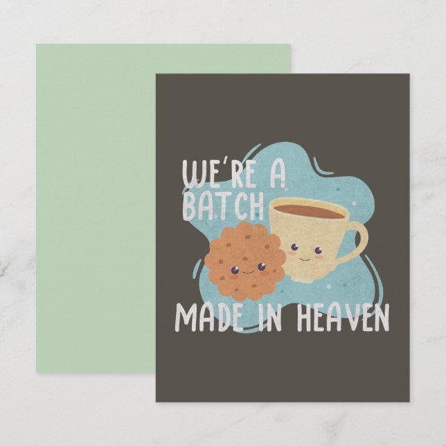 We're a Batch Made in Heaven Card (Front/Back)