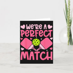 We're A Match Ckleball Couple Paddle Hearts Valent Card
