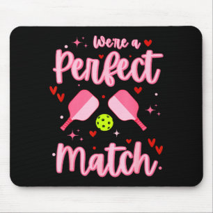 We're A Perfect Match Funny Ckleball Valentines Da Mouse Pad