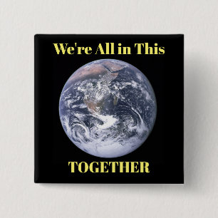 We're All in This Together 2 Inch Square Button