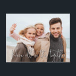We're All In This Together Act Of Kindness Photo Postcard<br><div class="desc">Random Act of Kindness - let you neighbour/family/friends know you are here for them. Can be fully customized to suit your needs. © Gorjo Designs. Made for you via the Zazzle platform. // Looking for matching items? Other stationery from the set available in the ‘collections’ section of my store. //...</div>