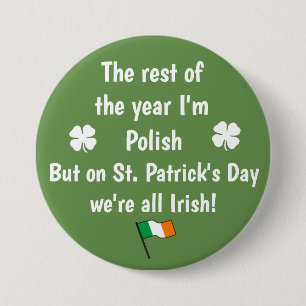 We're All Irish Customizable Button
