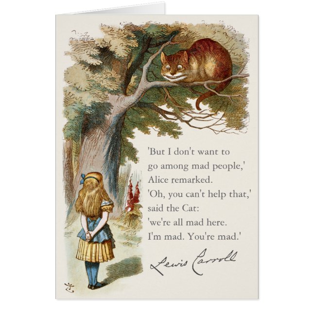 We're all mad here Alice Cheshire cat CC0094 Card (Front)