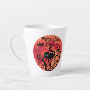 We're All Mad Here - Cheshire Cat Latte Mug