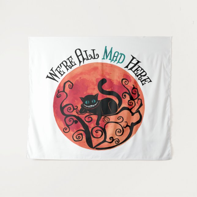 We're All Mad Here - Cheshire Cat Tapestry (Front (Horizontal))