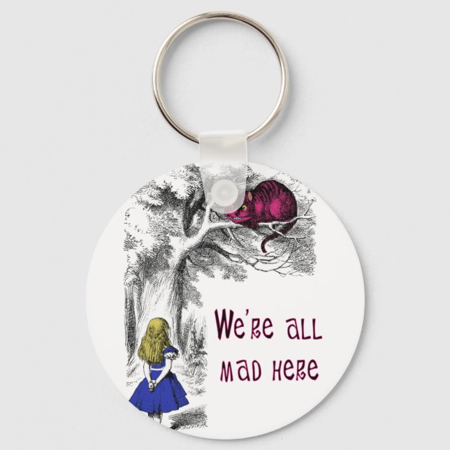 We're All Mad Here Keychain (Front)