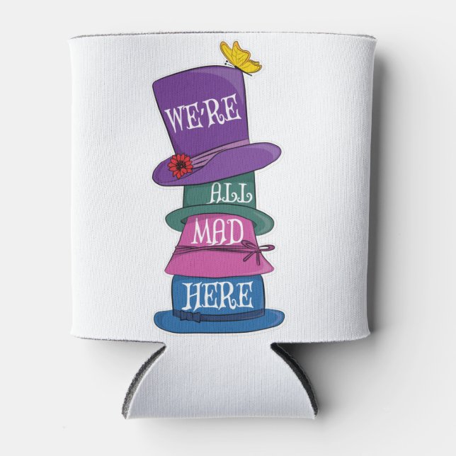 We're All Mad Here Mad Hatter Alice in Wonderland Can Cooler (Front)