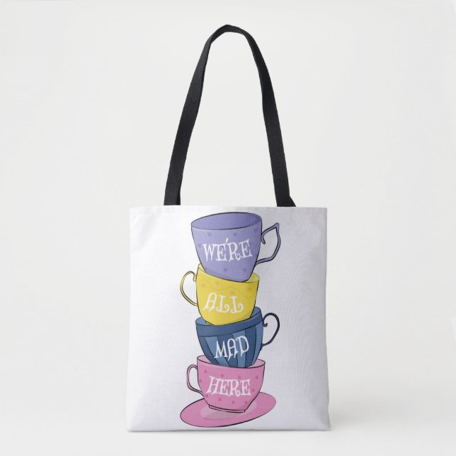 We're All Mad Here - Mad Tea Party Cups Tote Bag (Front)