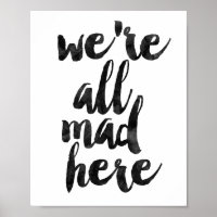 We're All Mad Here