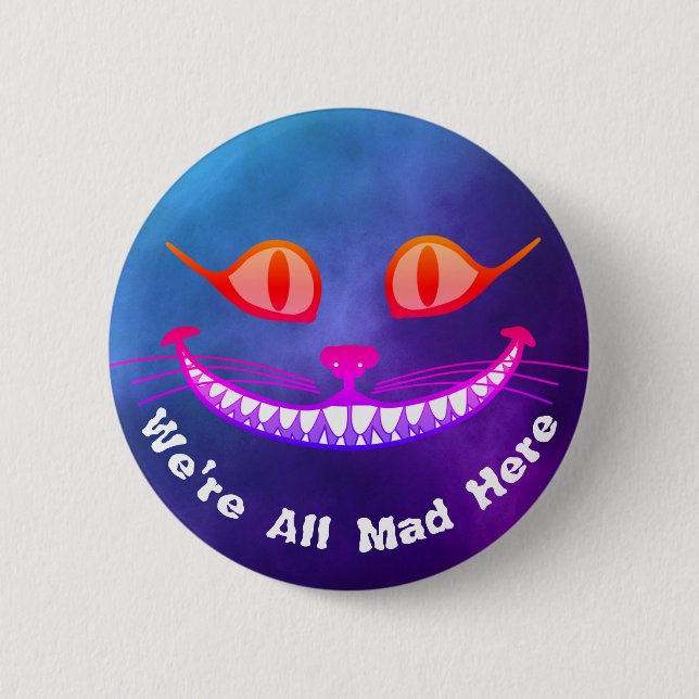 We're All Mad Here Purple Cheshire Cat Wonderland 2 Inch Round Button (Front)
