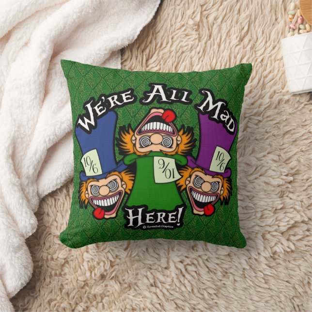 We're All Mad Here! Throw Pillow (Blanket)