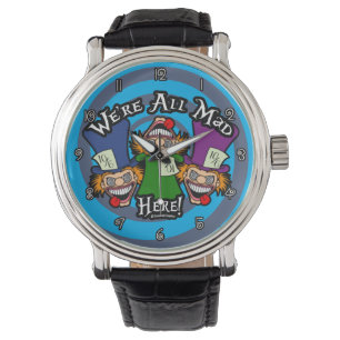 We're All Mad Here Watch