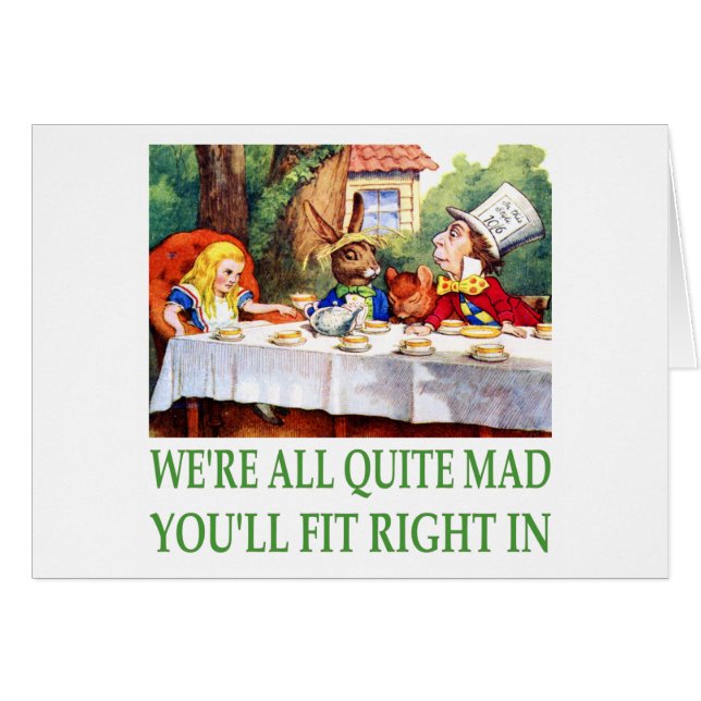 We're All Quite Mad , You'll Fit Right In! (Front Horizontal)
