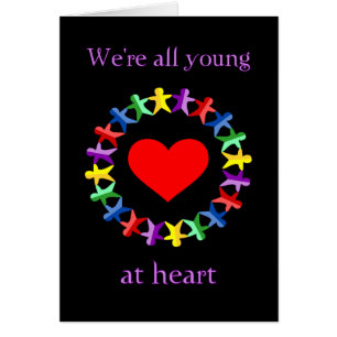 We're All Young At Heart Card, Blank Inside