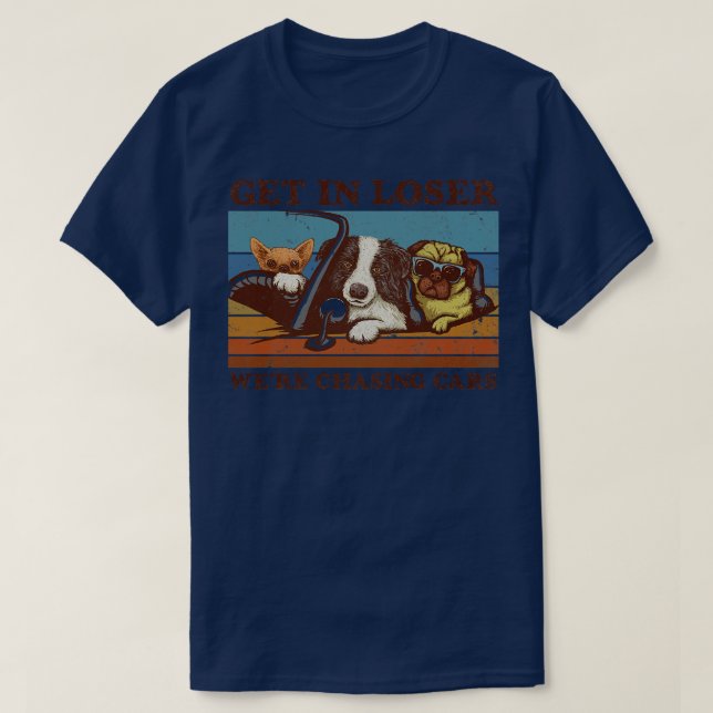 Were Chasing s T-Shirt (Design Front)
