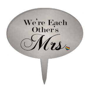 We're Each Other's Mrs. Lesbian Pride Typography Cake Picks