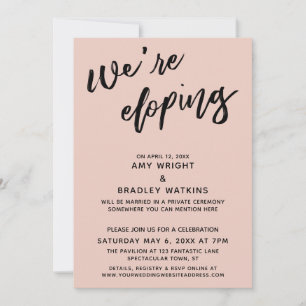 We're Eloping Modern Handwriting Typography Blush Invitation