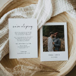 We're Eloping Modern Photo Wedding Invitation<br><div class="desc">Invite your close friends and family to join you for an intimate celebration with this We’re Eloping wedding invitation. Perfect for couples who want a personal and intimate moment that brings loved ones together for the big moment.</div>